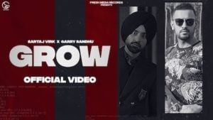 Grow Lyrics Sartaj Virk x Garry Sandhu