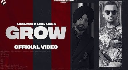 Grow Lyrics Sartaj Virk x Garry Sandhu