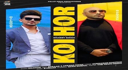 Koi Hor Lyrics - B Praak | Dilnoor x Afsana Khan