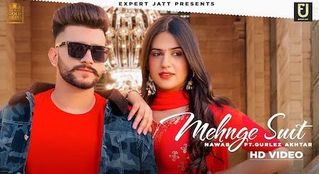 Mehnge Suit Lyrics Nawab