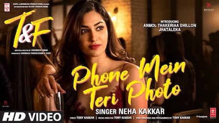 Phone Mein Teri Photo Lyrics Tuesdays & Fridays | Neha Kakkar