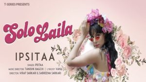 Solo Laila Lyrics Ipsitaa