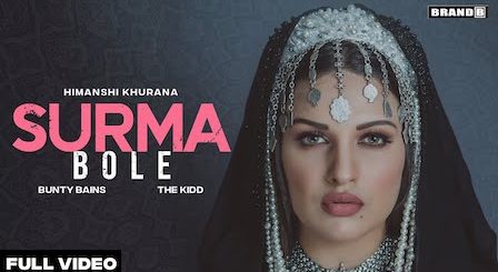 Surma Bole Lyrics Himanshi Khurana