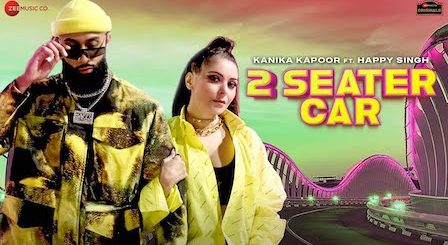 2 Seater Car Lyrics Kanika Kapoor