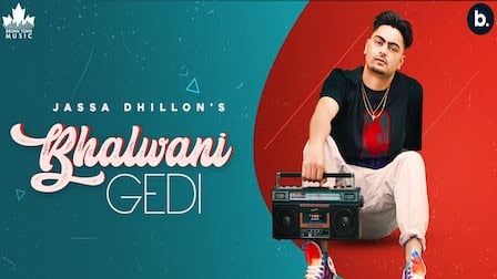 Bhalwani Gedi Lyrics Jassa Dhillon