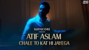 Chale To Kat Hi Jayega Lyrics Atif Aslam