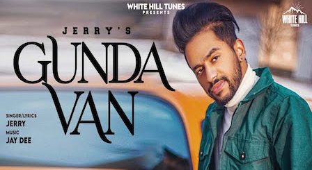 Gunda Van Lyrics Jerry