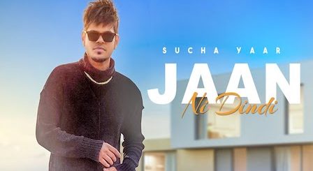 Jaan Ni Dindi Lyrics Sucha Yaar