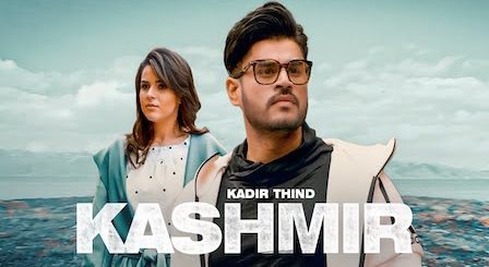 Kashmir Lyrics Kadir Thind