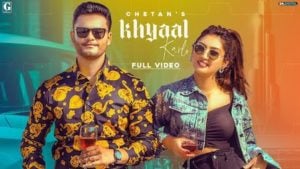 Khyaal Karlo Lyrics Chetan