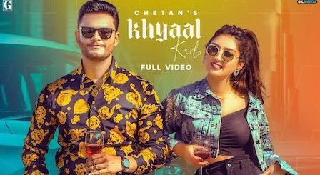 Khyaal Karlo Lyrics Chetan