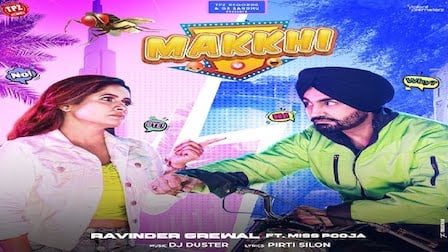 Makkhi Lyrics Ravinder Grewal x Miss Pooja