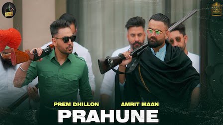 Prahune Lyrics Prem Dhillon x Amrit Maan