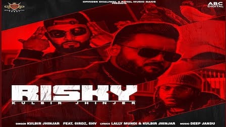 Risky Lyrics Kulbir Jhinjer