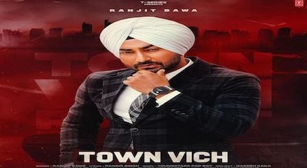 Town Vich Lyrics Ranjit Bawa