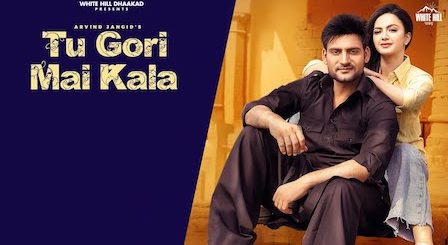 Tu Gori Mai Kala Lyrics Arvind Jangid | Ajay Hooda