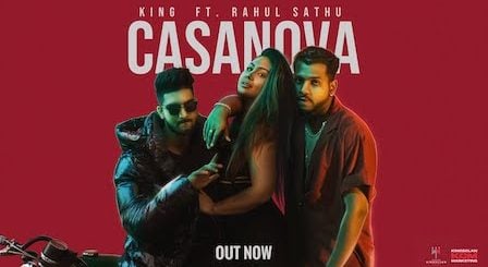 Casanova Lyrics King x Rahul Sathu