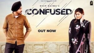 Confused Lyrics Deep Bajwa