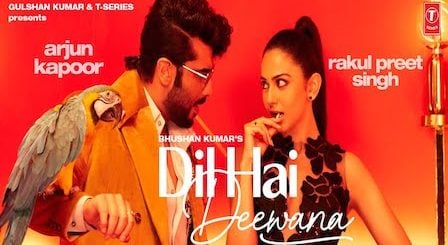 Dil Hai Deewana Lyrics Darshan Raval | Arjun Kapoor