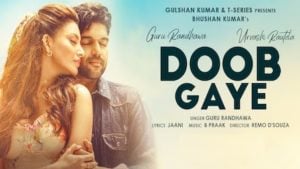 Doob Gaye Lyrics Guru Randhawa | Urvashi Rautela