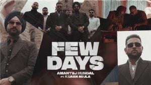 Few Days Lyrics Karan Aujla x Amantej Hundal