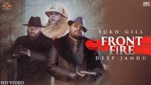 Front Fire Lyrics Sukh Gill