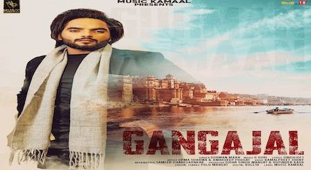 Gangajal Lyrics Gurman Maan