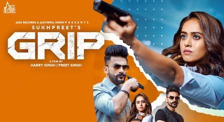 Grip Lyrics Sukhpreet Kaur