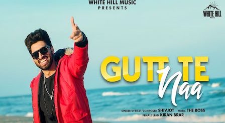 Gutt Te Naa Lyrics Shivjot