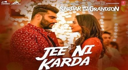 Jee Ni Karda Lyrics Sardar Ka Grandson | Jass Manak