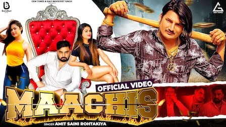 Maachis Lyrics Amit Saini Rohtakiya