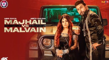 Majhail Vs Malvain Lyrics Miss Pooja x Geeta Zaildar