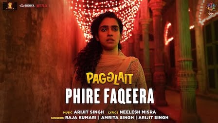 Phire Faqeera Lyrics Pagglait | Arijit Singh