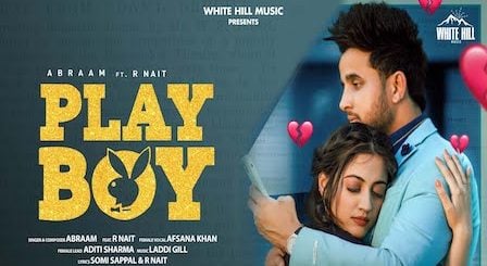 Playboy Lyrics Abraam x Afsana Khan | R Nait