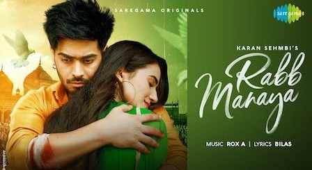 Rabb Manaya Lyrics Karan Sehmbi