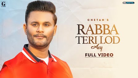 Rabba Teri Lod Aey Lyrics Chetan