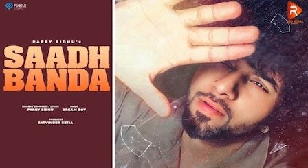 Saadh Banda Lyrics Parry Sidhu