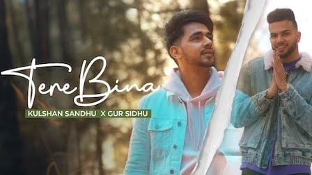 Tere Bina Lyrics Kulshan Sandhu x Gur Sidhu