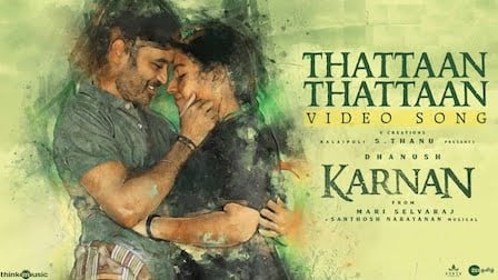 Thattaan Thattaan Lyrics Karnan | Dhanush