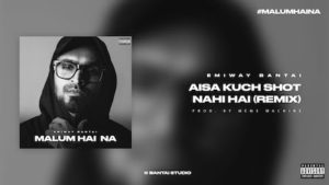 Aisa Kuch Shot Nai Hai Lyrics Emiway