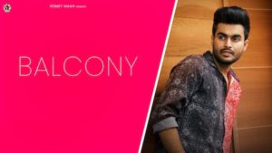 Balcony Lyrics Romey Maan