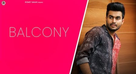 Balcony Lyrics Romey Maan