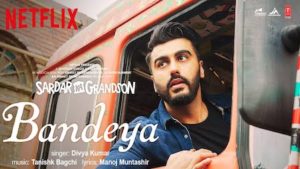 Bandeya Lyrics Sardar Ka Grandson | Divya Kumar