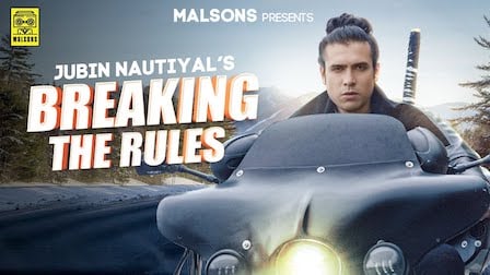 Breaking the Rules Lyrics Jubin Nautiyal