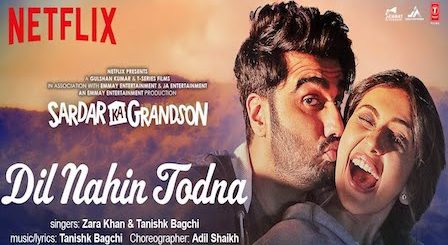 Dil Nahin Todna Lyrics Sardar Ka Grandson