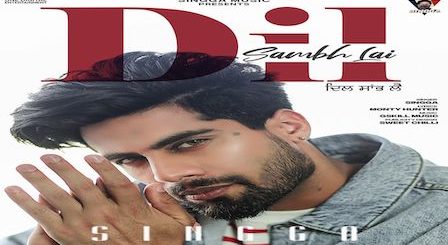 Dil Sambh Lai Lyrics Singga