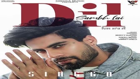 Dil Sambh Lai Lyrics Singga