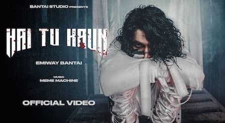 Hai Tu Kaun Lyrics Emiway