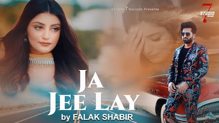 Ja Jee Lay Lyrics Falak Shabir