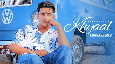 Khyaal Lyrics Jass Manak